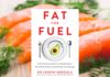 Fat For Fuel : A Revolutionary Diet to Combat Cancer, Boost Brain Power, and Increase Your Energy (ตอนที่ 2)