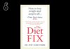 The Diet fix : How to lose weight and keep it off one last time