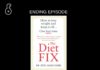 The Diet fix : How to lose weight and keep it off one last time (ตอนจบ)